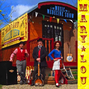 Mary-Lou album Music Medecine Show